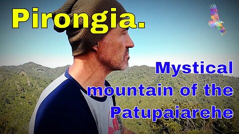 Pirongia. Mystical mountain of the Patupaiarehe.