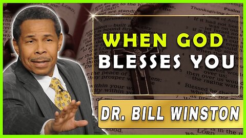 Bill Winston Sermon [December 19, 2023] |When God Blesses You