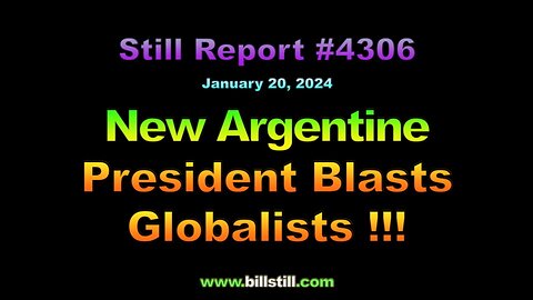 New Argentine President Blasts Globalists, 4306