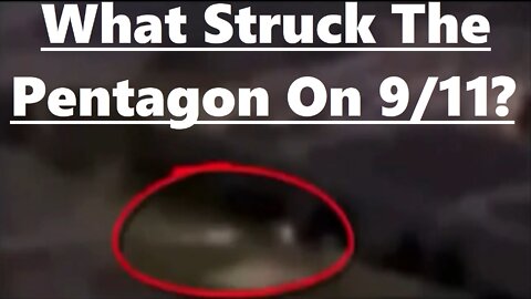 What Struck The Pentagon on 9/11?