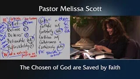 1 Peter 1 The Chosen of God are Saved by Faith -Footnote to 1 Peter #1