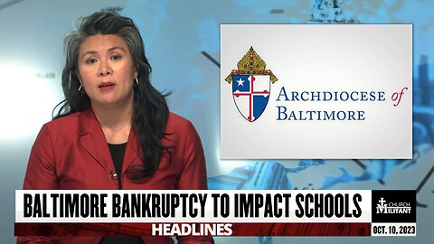 Baltimore Bankruptcy to Impact Schools — Headlines — October 10, 2023