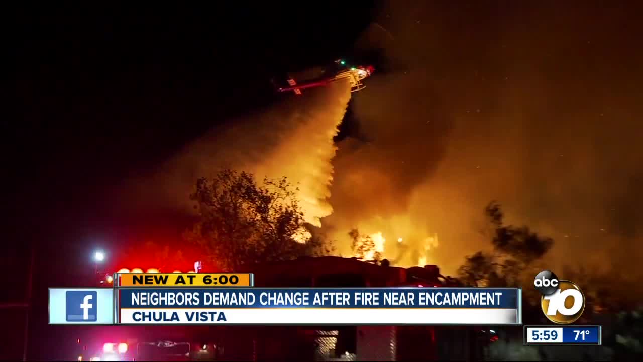 Chula Vista neighbors demand change after encampment fire