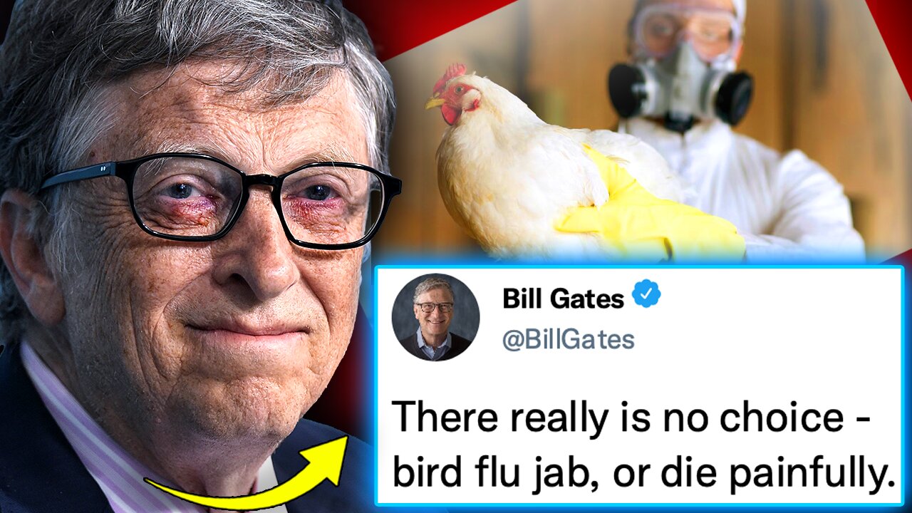 https://rumble.com/v4sbd0x-gates-insider-admits-elite-planning-to-euthanise-billions-via-bird-flu-vacc.html