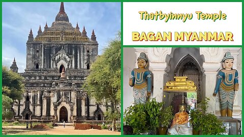 Thatbyinnyu Temple - The Tallest Temple in Bagan - Built in 1150
