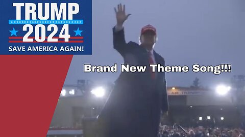 Trump's New Official Theme Song