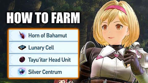 Granblue Fantasy Relink Guide : Endgame Farm - S.Centrum, Tayu’itar H. , Lunary C. , Bahamut Horn