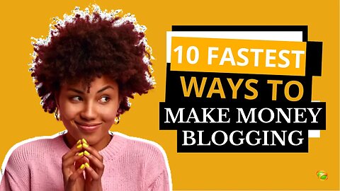 10 Proven Strategies to Make Money Blogging Fast + How To Create A Blog