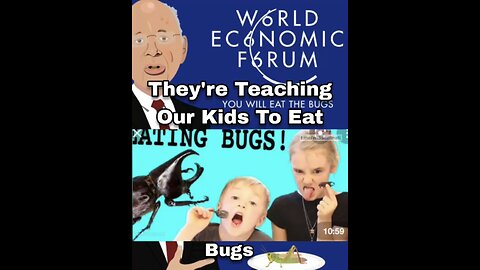 TEACHERS INDOCTRINATE👨‍🏫🚸🥡🦗⚠️SCHOOL CHILDREN TO EAT BUGS👩‍🏫🪲🚸🐚💫