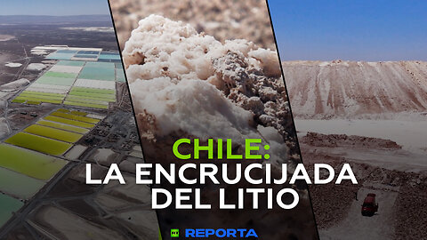 Chile: la encrucijada del litio