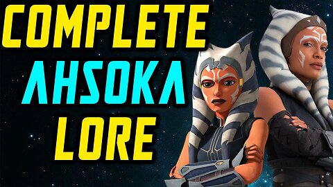 Ahsoka Tano Lore | #starwars