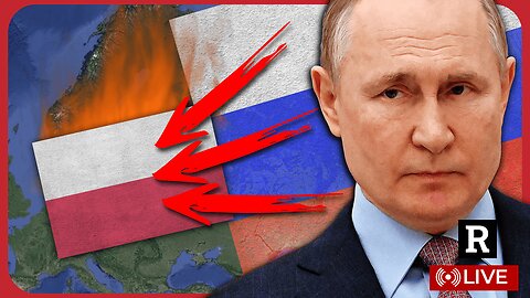 Thursday Live: Major False Flag ALERT, Putin attacking Poland? | Redacted with Clayton Morris