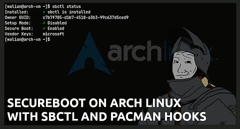 Install Secure Boot on Arch Linux (the easy way)