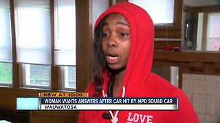 Woman wants answers after car hit by MPD squad car