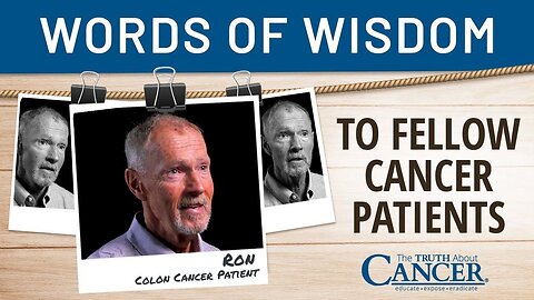 How I'm Healing From Cancer - Words of Wisdom by Colon Cancer Patient