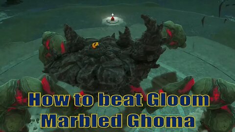 How to beat Gloom Marbled Ghoma guide - Depths | Zelda TOTK