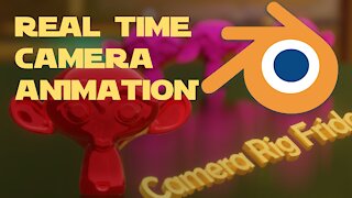 Blender 2.82. How to rig camera. Part 2 Real TimeCamera Animation