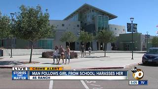 Man follows girl home from 4S Ranch school