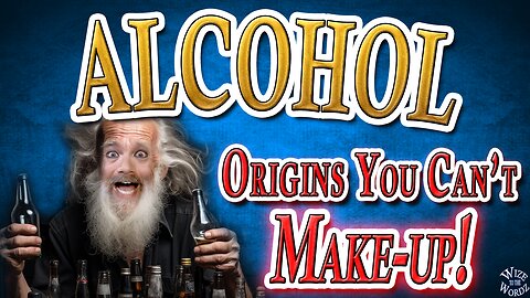 Alcohol ORIGINS - You WON'T drink the same after this