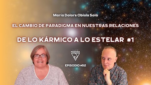 EL CAMBIO DE PARADIGMA EN NUESTRAS RELACIONES #1 Doctora María Dolors Obiols Solà