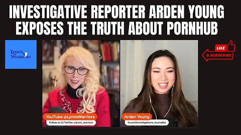 Investigative Reporter Arden Young: Pornhub Exposed. Again.