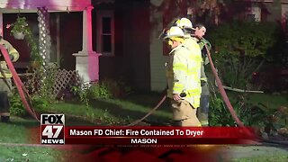 Mason FD Chief: Fire contained to dryer