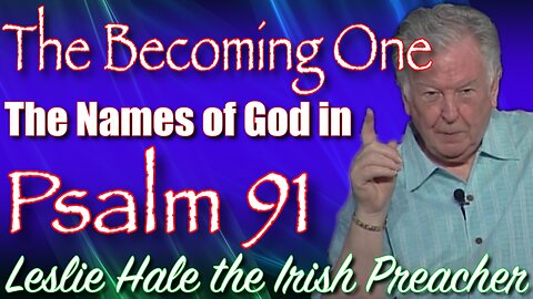 Psalm 91 | The Becoming One