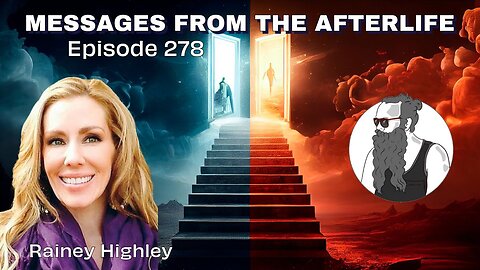 Episode 278 - Messages from the Afterlife