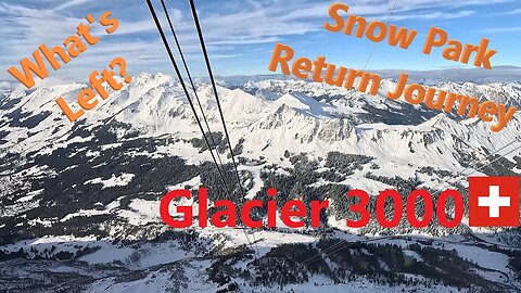 [4K] Skiing Glacier 3000 Diablerets, Remaining Parts and Return Trip, Vaud Switzerland, GoPro HERO11