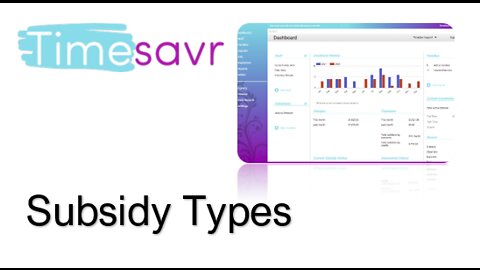 TimeSavr Subsidy Types