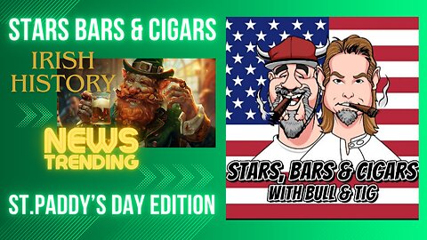 STARS BARS & CIGARS, EPISODE 28