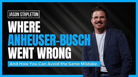 Anheuser-Busch, Dylan Mulvaney & How You Can Avoid Their Branding Mistake