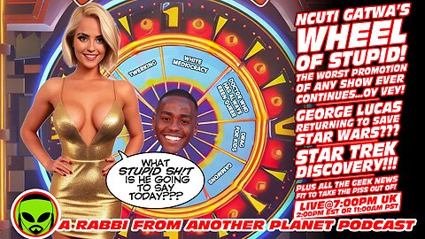 LIVE@7: The Ncuti Sh!t Show Continues To Steam Over Doctor Who! George Lucas Returning to Star Wars?