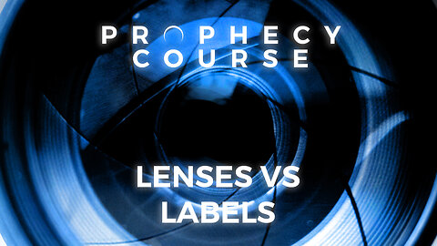 What is Dispensationalism vs Covenant Theology? | Lenses vs Labels | Session 4 | PROPHECY COURSE