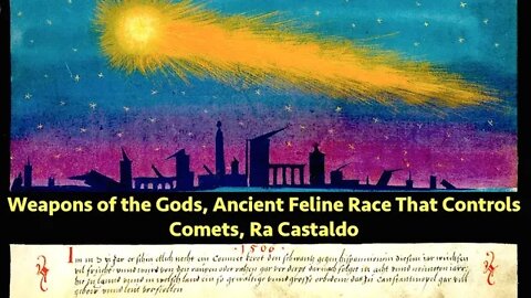 Weapons of the Gods, Ancient Feline Race That Controls Comets, Ra Castaldo