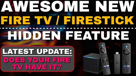 FIRE TV UPDATE BRINGS AWESOME NEW FEATURE TO YOUR TV!