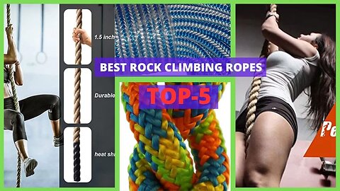 Best Rock Climbing Ropes | Best Rock Climbing Ropes for Beginners