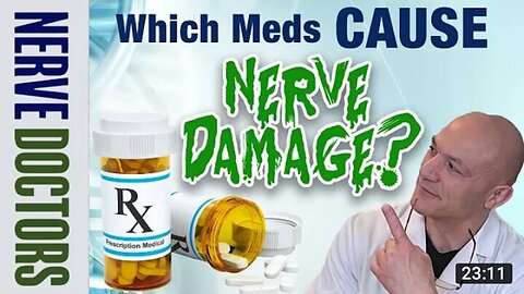Which Medications CAUSE Nerve Damage? - The Nerve Doctors