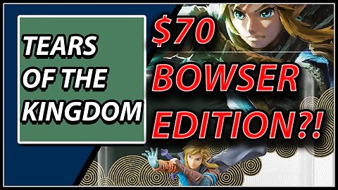 Tears of The Kingdom - DOUG BOWSER justifies $70 Price Reaction - I Disagree! Why It Should be less