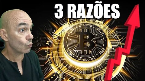 3 razões pelas quais o Bitcoin vai EXPLODIR