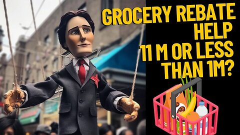 Grocery Rebate 11M or much much less people affected? #grocery #canada #trudeau