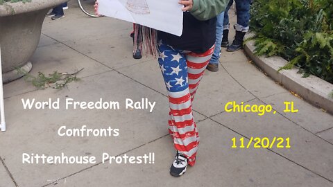 Freedom Ralliers take on Leftist Rittenhouse Protest Downtown Chicago!