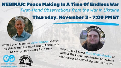 Webinar: Peace Making In A Time Of Endless War: Where Do We Go From Here?
