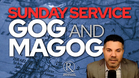 🙏 Sunday Service • "Gog and Magog" 🙏