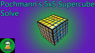 5x5 Pochmann's Supercube Solve