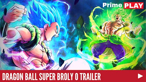 Dragon Ball Super Broly o trailer - PrimePLAY