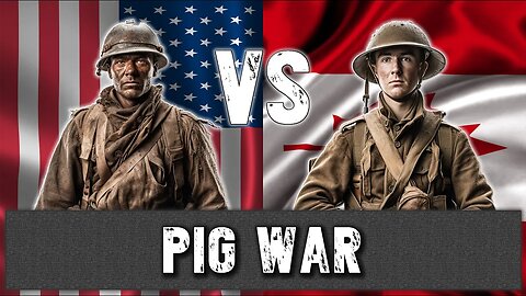 JWS - The Swine Showdown: The Pig War of 1906-09