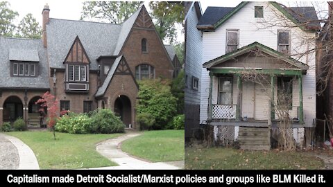 Capitalists made Detroit - Socialist Marxist ideologies destroyed it. So #walkaway
