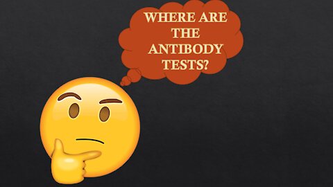 Just a Thought on Antibody Tests