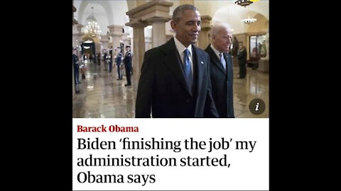 OBAMA FINISHING THE JOB HE STARTED - JUNE 2, 2021